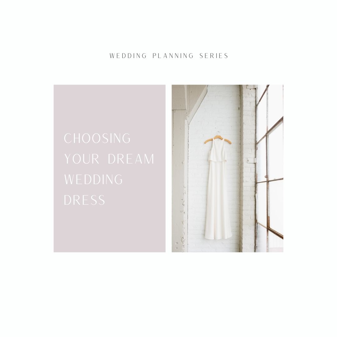 choosing your dream wedding dress