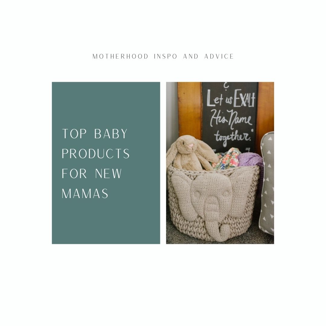 Top baby products for new mamas